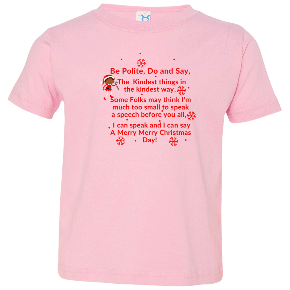 ELF SARAH’S CHRISTMAS SPEECH RED Font Be Polite, Do and Say, The Kindest things,...3321 Toddler Jersey T-Shirt