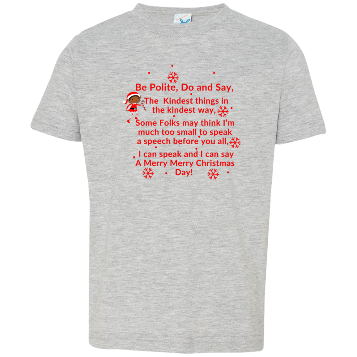 ELF SARAH’S CHRISTMAS SPEECH RED Font Be Polite, Do and Say, The Kindest things,...3321 Toddler Jersey T-Shirt