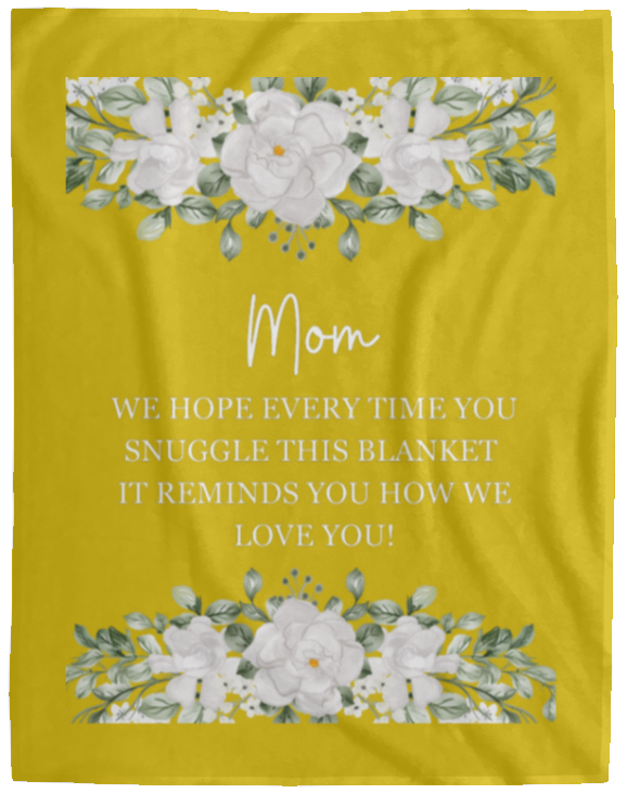 Plush Fleece Blanket - 60x80: MOM WE HOPE EVERY TIME,...
