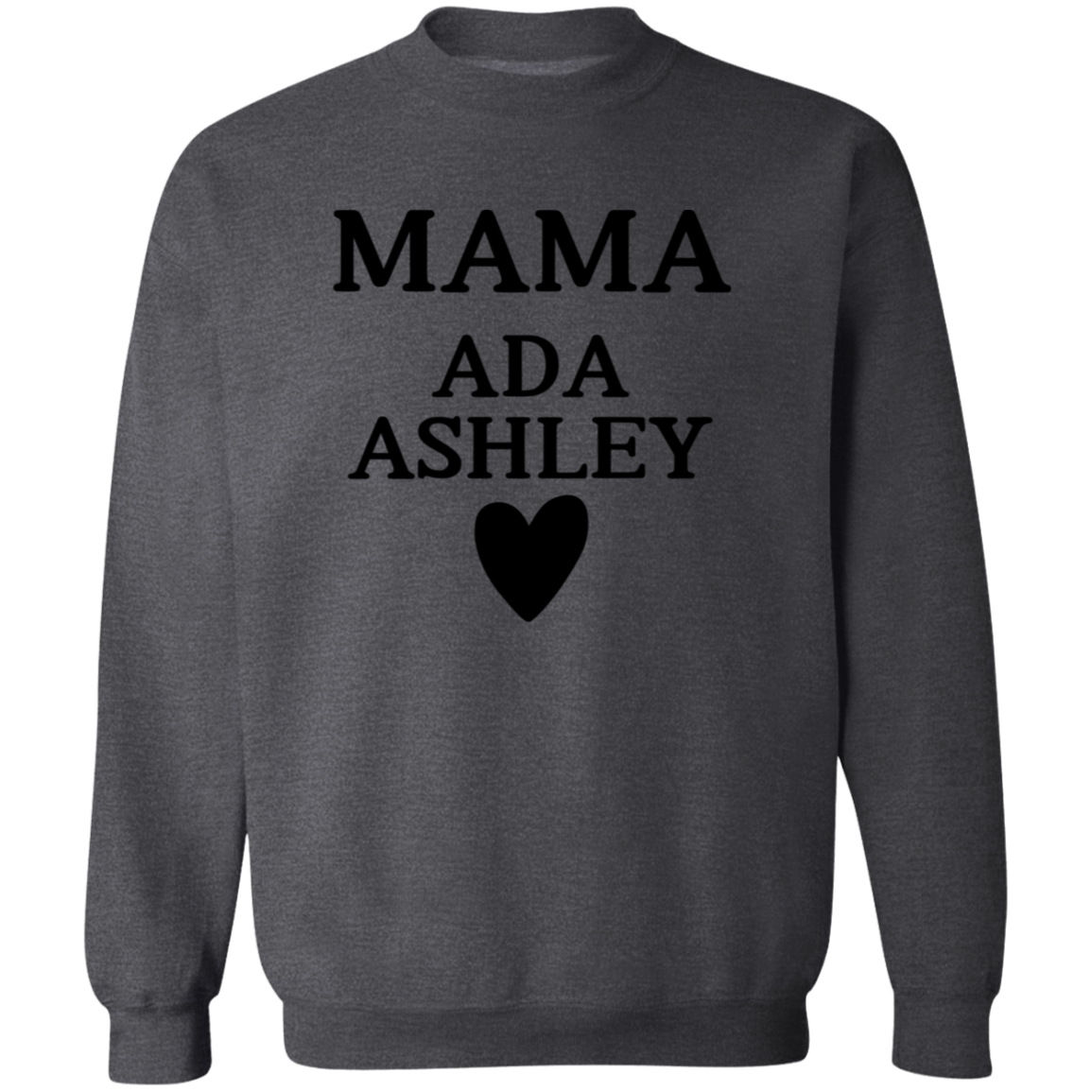G180 Crewneck Pullover Sweatshirt: MAMA ADA ASHLEY