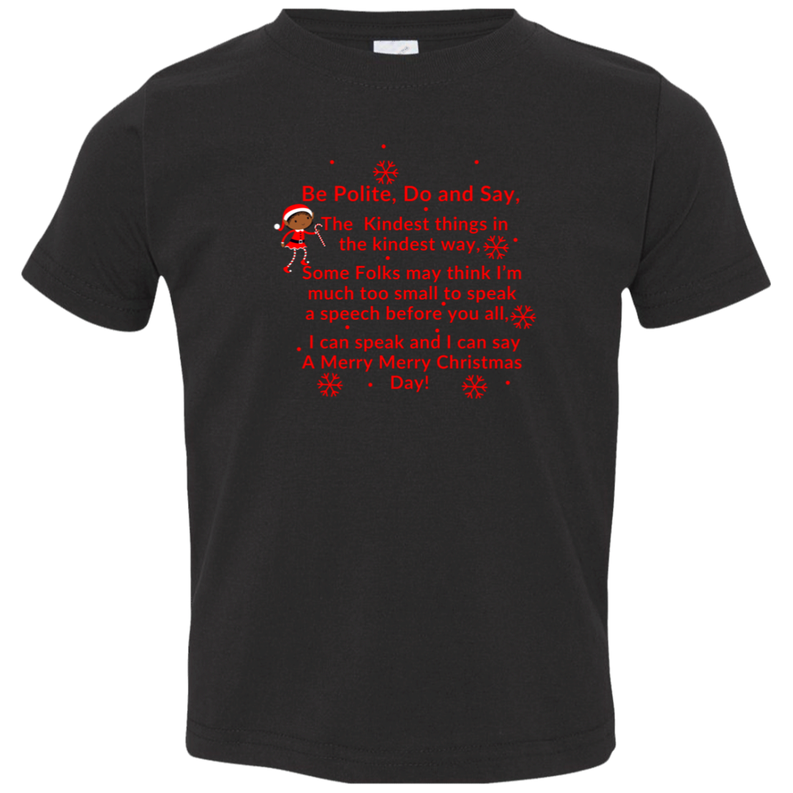 ELF SARAH’S CHRISTMAS SPEECH RED Font Be Polite, Do and Say, The Kindest things,...3321 Toddler Jersey T-Shirt