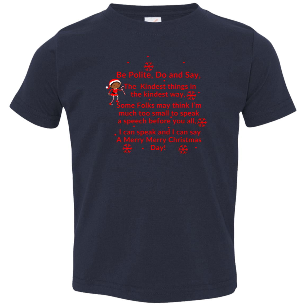 ELF SARAH’S CHRISTMAS SPEECH RED Font Be Polite, Do and Say, The Kindest things,...3321 Toddler Jersey T-Shirt