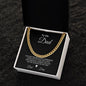 Cuban Link Chain: To My Dad You Left Me Beautiful Memories,...Dad Fran