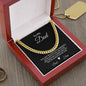 Cuban Link Chain: To My Dad You Left Me Beautiful Memories,...Dad Fran