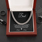 Cuban Link Chain: To My Dad You Left Me Beautiful Memories,...Dad Fran