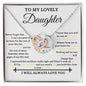 Interlocking Hearts Necklace: TO MY LOVELY Never forget that I love you.,... I WILL ALWAYS LOVE YOU