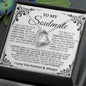 Forever Love Necklace: TO MY Soulmate I MAY NOT BE YOUR FIRST DATE, YOUR FIRST KISS, OR YOUR FIRST LOVE,...I LOVE YOU FOREVER & ALWAYS
