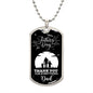 Dog Tag: HAPPY FATHER'S DAY THANK YOU FOR EVERYTHING DAD
