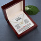Everlasting Love Necklace: TO MY WIFE I LOVE EVERY MOMENT SPENT WITH YOU, YOUR LOVE HAS TOUCHED MY HEART.,...LOVE, YOUR HUSBAND