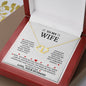 Everlasting Love Necklace: TO MY WIFE I LOVE EVERY MOMENT SPENT WITH YOU, YOUR LOVE HAS TOUCHED MY HEART.,...LOVE, YOUR HUSBAND