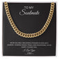 Cuban Link Chain TO MY SOULMATE WE'RE SECURELY BECOMING STRONGER,...I LOVE YOU