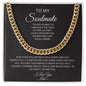 Cuban Link Chain: TO MY SOULMATE TO GOD I'D TO TURN BACK THE TESTS OF TIME,...I LOVE YOU