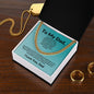 Cuban Link Chain: TO MY DAD, ANY MAN CAN BE A FATHER,...I LOVE YOU, DAD