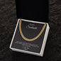 Cuban Link Chain TO MY SOULMATE WE'RE SECURELY BECOMING STRONGER,...I LOVE YOU