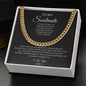 Cuban Link Chain: TO MY SOULMATE TO GOD I'D TO TURN BACK THE TESTS OF TIME,...I LOVE YOU