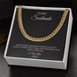 Cuban Link Chain TO MY SOULMATE WE'RE SECURELY BECOMING STRONGER,...I LOVE YOU