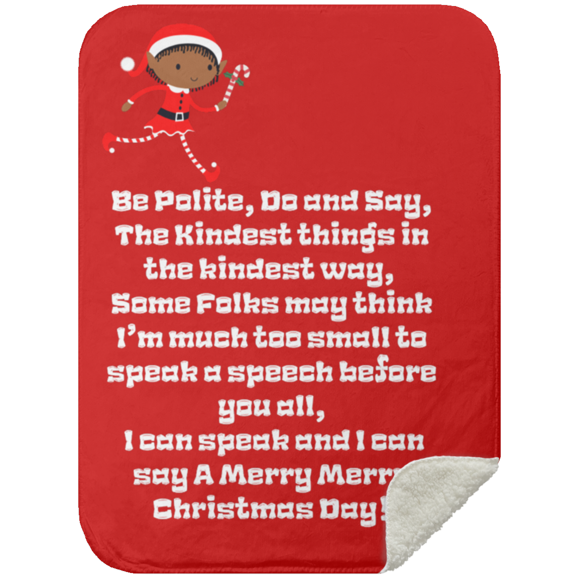 Premium Sherpa Blanket 30x40: ELF SARAH’S CHRISTMAS BLANKET BE POLITE, DO AND SAY, THE KINDEST THINGS,...