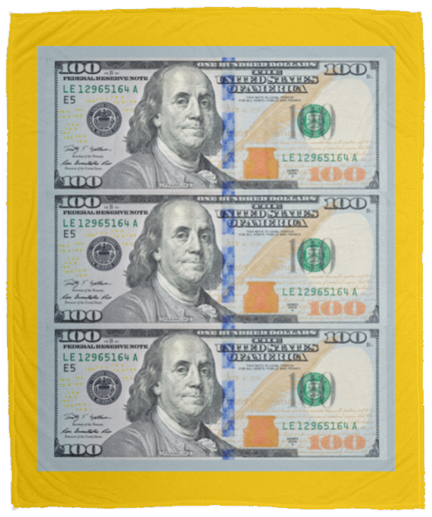 Plush Fleece Blanket - 50x60: $100 DOLLAR BILL BLANKET