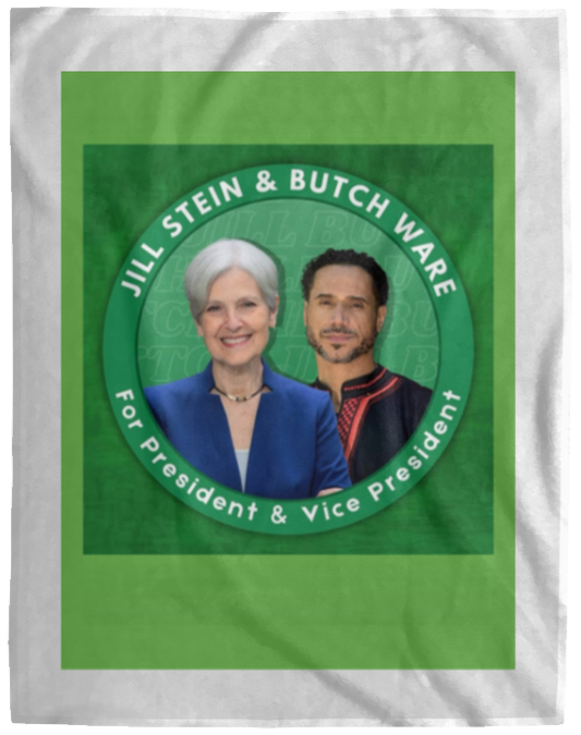 Plush Fleece Blanket - 60x80: JILL STEIN & BUTCH WARE PRESIDENTIAL BLANKET