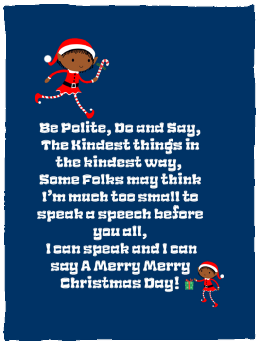 Plush Fleece Blanket - 30x40: ELF SARAH’S CHRISTMAS BLANKET BE POLITE, DO AND SAY, THE KINDEST THINGS,...