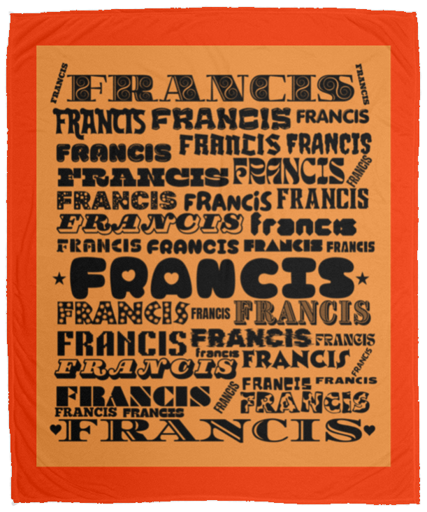 Plush Fleece Blanket - 50x60: FRANCIS NAME BLANKET