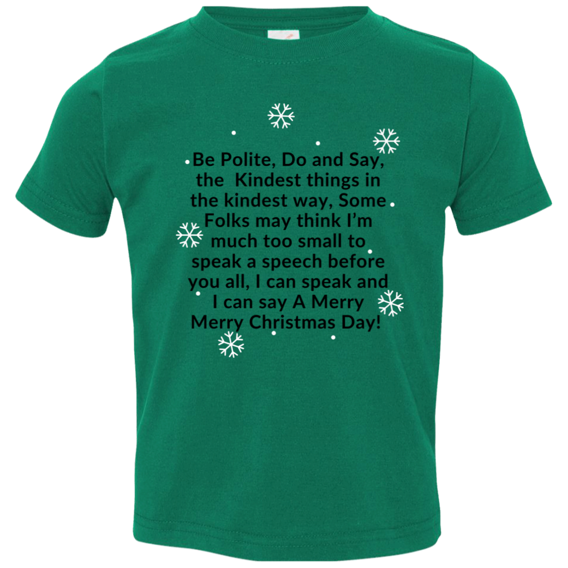 JAMES’S CHRISTMAS SPEECH BLK BE POLITE, DO AND SAY, the Kindest things,...Toddler Jersey T-Shirt