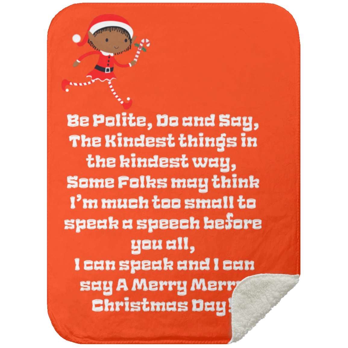 Premium Sherpa Blanket 30x40: ELF SARAH’S CHRISTMAS BLANKET BE POLITE, DO AND SAY, THE KINDEST THINGS,...