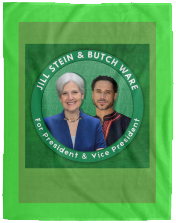 Plush Fleece Blanket - 60x80: JILL STEIN & BUTCH WARE PRESIDENTIAL BLANKET