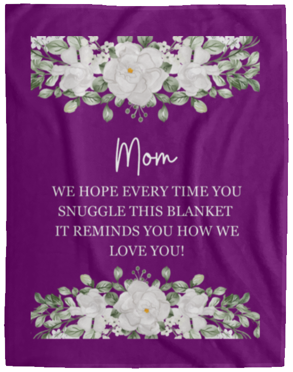 Plush Fleece Blanket - 60x80: MOM WE HOPE EVERY TIME,...