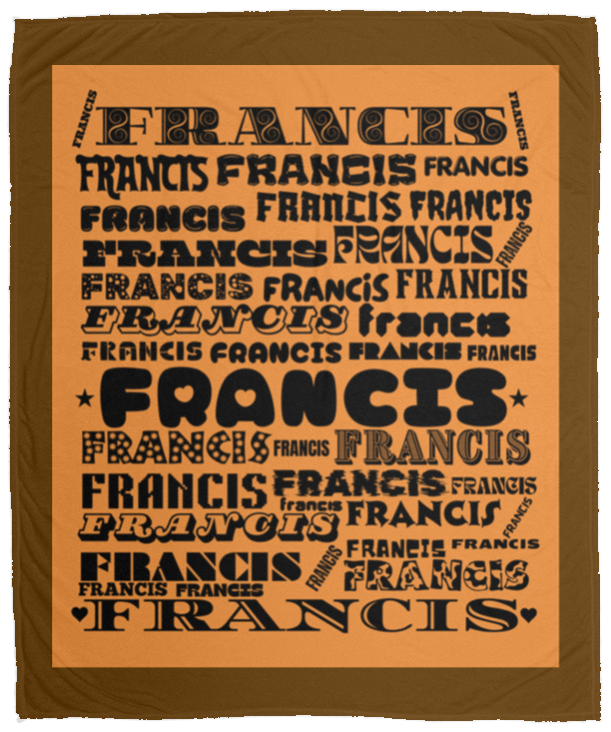 Plush Fleece Blanket - 50x60: FRANCIS NAME BLANKET