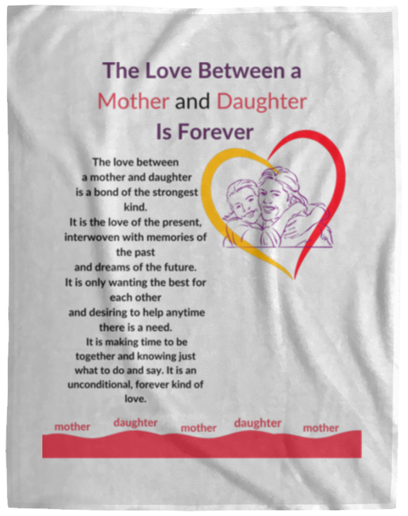 Plush Fleece Blanket - 60x80: The Love Between a Mother and Daughter Is Forever