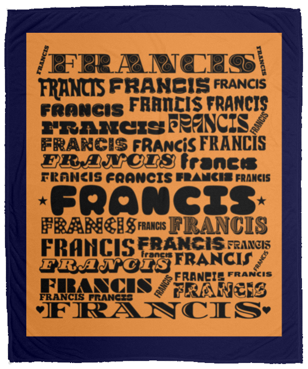 Plush Fleece Blanket - 50x60: FRANCIS NAME BLANKET