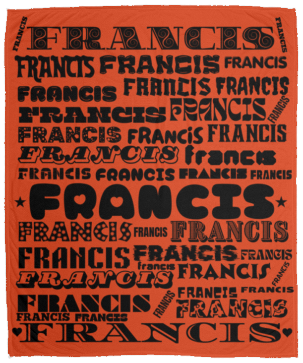 Plush Fleece Blanket - 50x60: FRANCIS NAME BLANKET