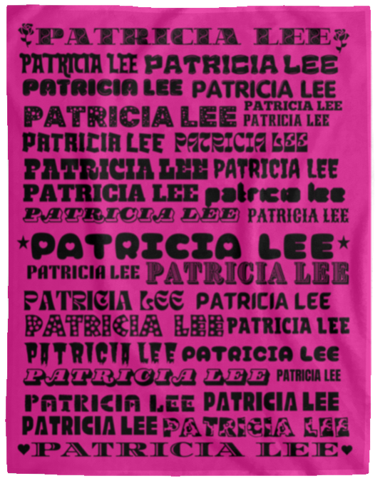 Plush Fleece Blanket - 60x80: PATRICIA LEE NAME BLANKET