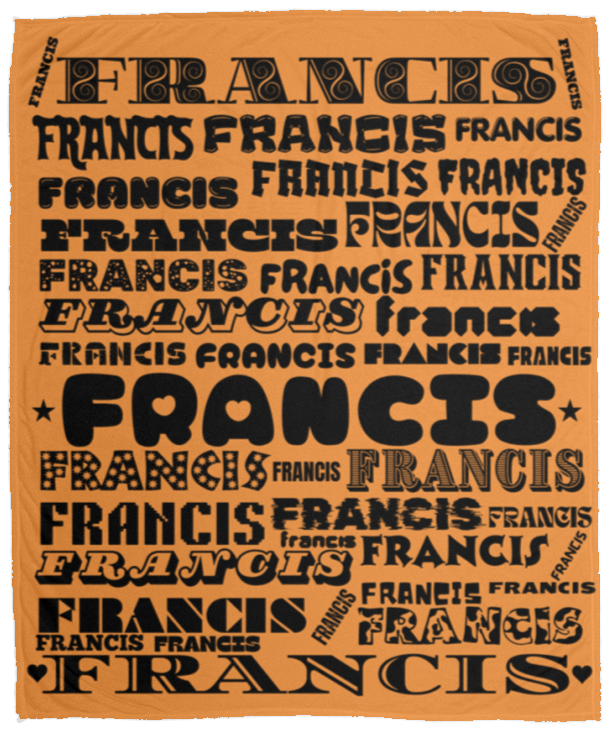 Plush Fleece Blanket - 50x60: FRANCIS NAME BLANKET