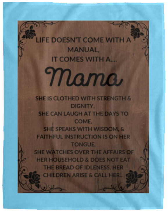 Plush Fleece Blanket - 60x80: LIFE DOESN'T COME WITH A MANUAL, IT COMES WITH A...