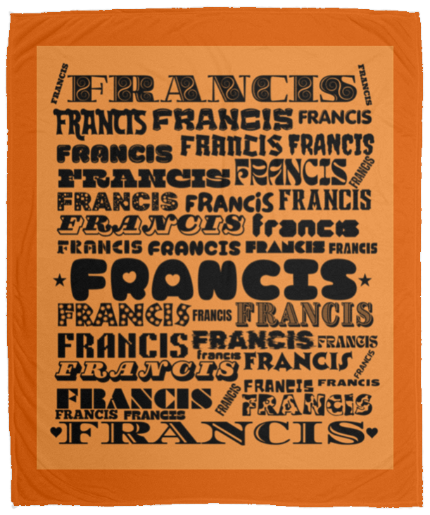 Plush Fleece Blanket - 50x60: FRANCIS NAME BLANKET