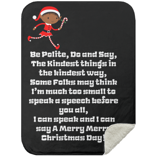 Premium Sherpa Blanket 30x40: ELF SARAH’S CHRISTMAS BLANKET BE POLITE, DO AND SAY, THE KINDEST THINGS,...