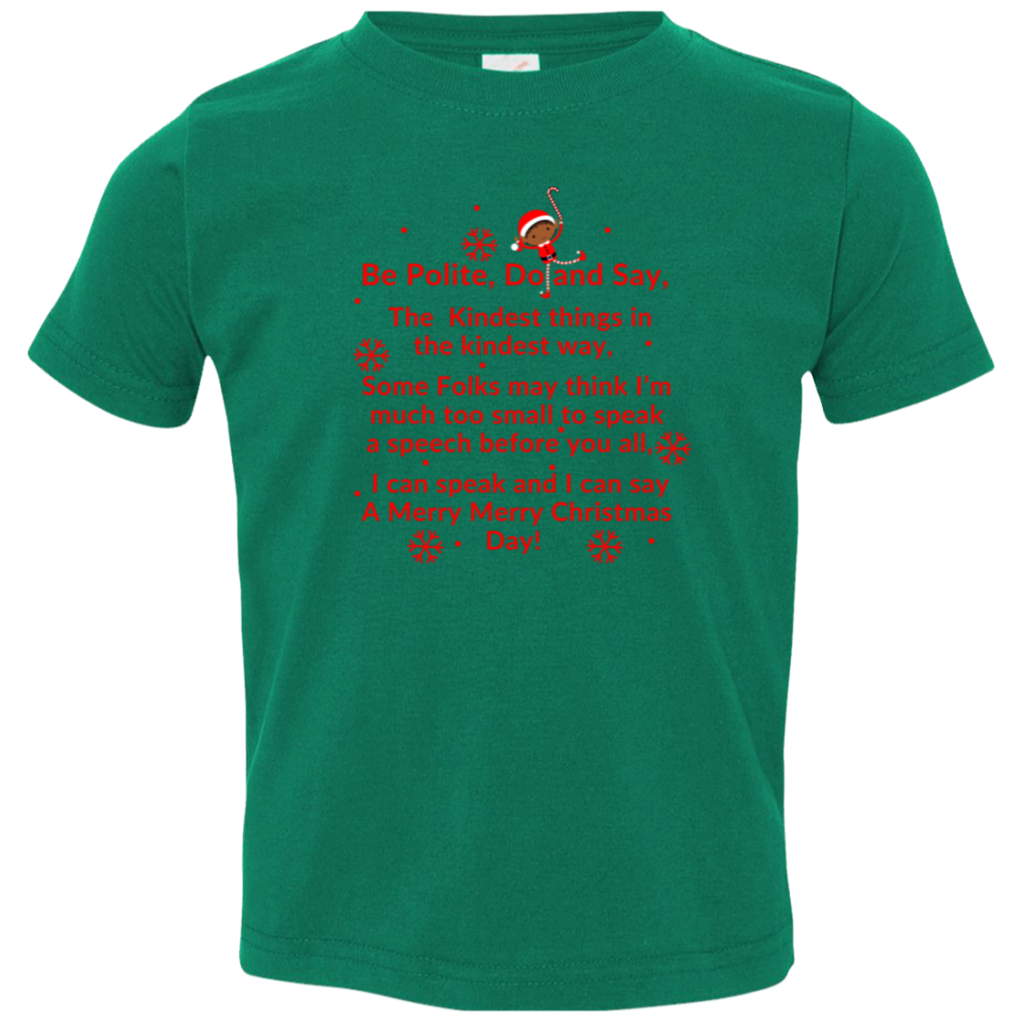 ELF JAMES’S CHRISTMAS SPEECH RED Be Polite, Do and Say, The Kindest things,...Toddler Jersey T-Shirt