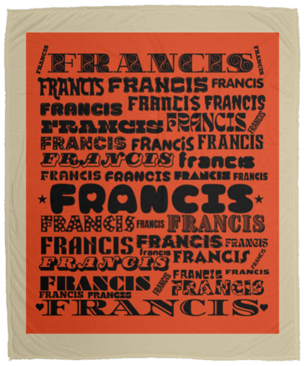 Plush Fleece Blanket - 50x60: FRANCIS NAME BLANKET