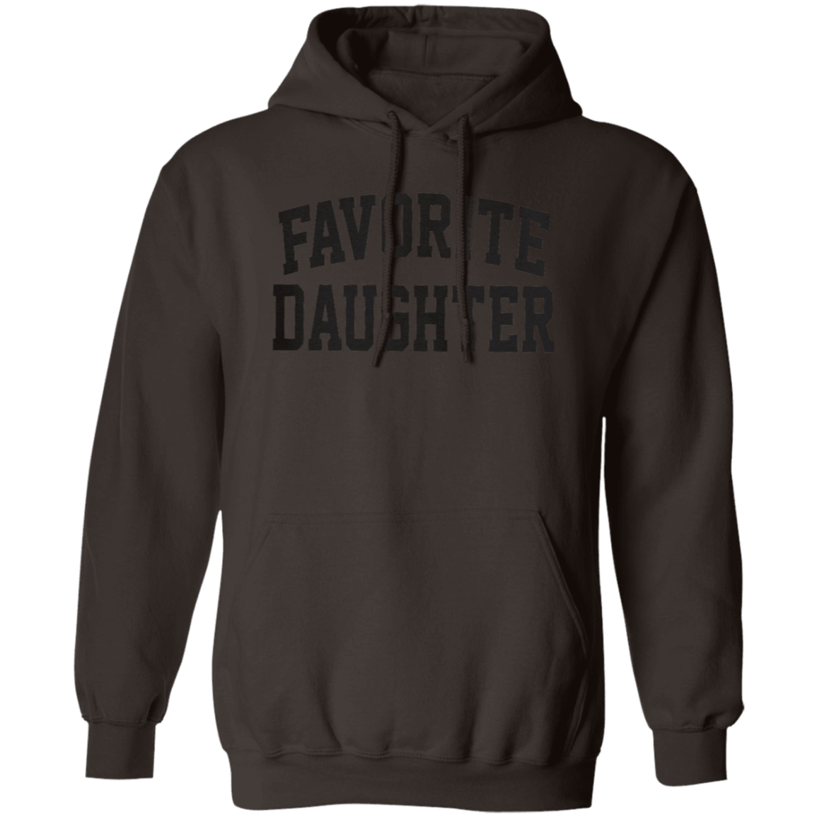 Pullover Hoodie: FAVORITE DAUGHTER SWEATSHIRT