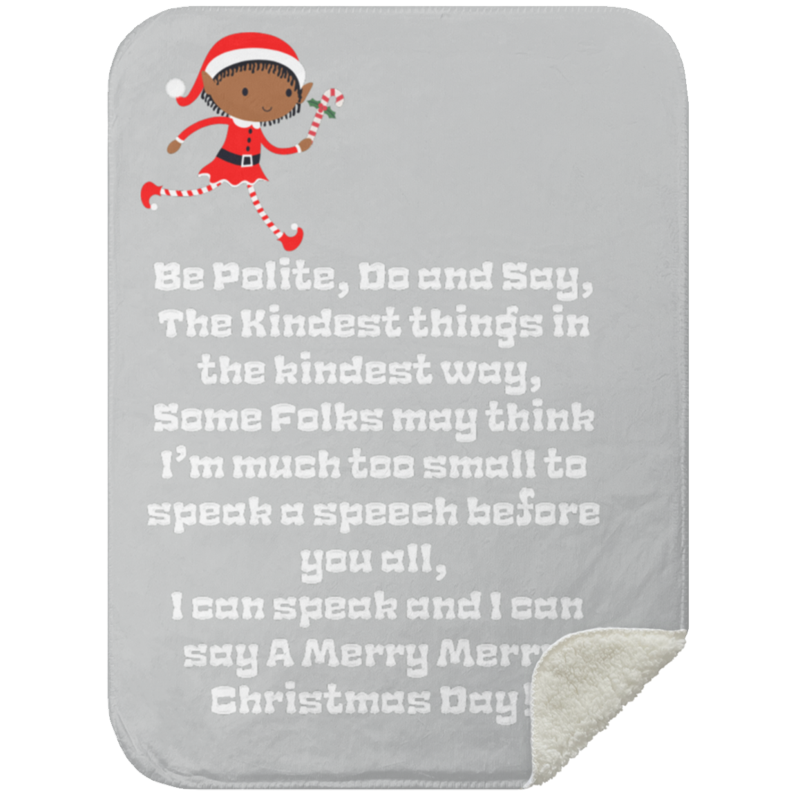 Premium Sherpa Blanket 30x40: ELF SARAH’S CHRISTMAS BLANKET BE POLITE, DO AND SAY, THE KINDEST THINGS,...