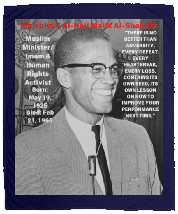 Plush Fleece Blanket - 50x60: MALCOLM X 1964 BLANKET INSPIRATION QUOTE