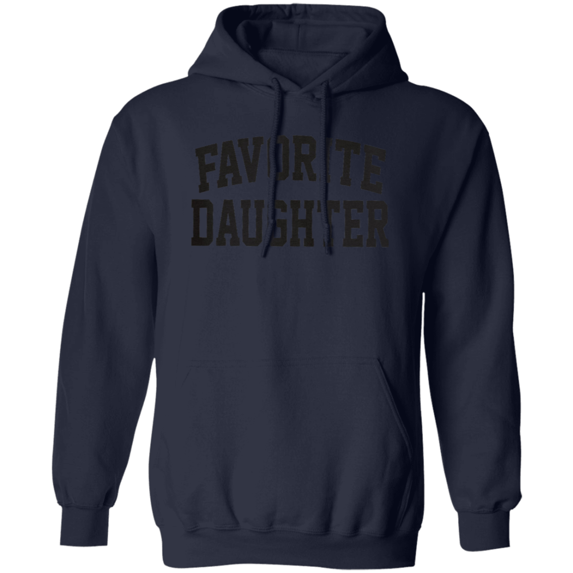 Pullover Hoodie: FAVORITE DAUGHTER SWEATSHIRT