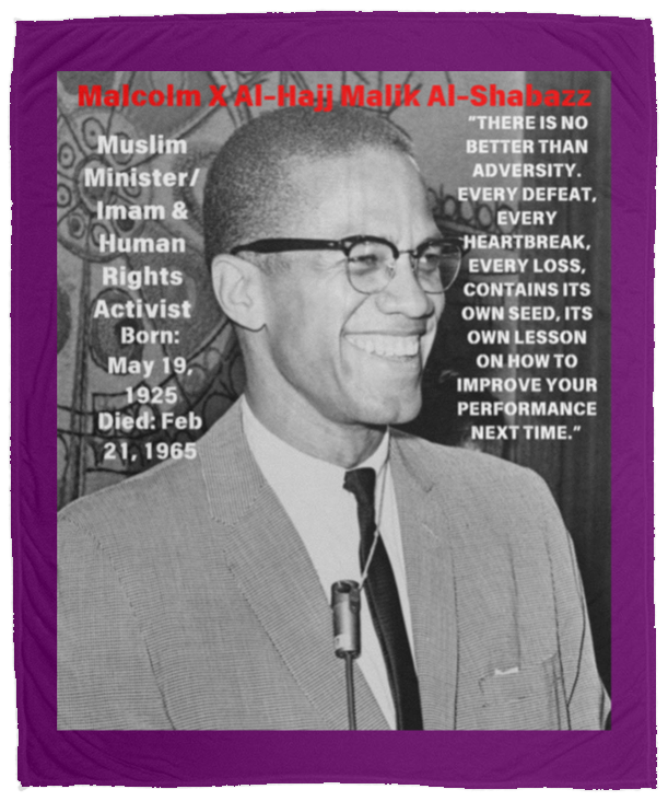 Plush Fleece Blanket - 50x60: MALCOLM X 1964 BLANKET INSPIRATION QUOTE