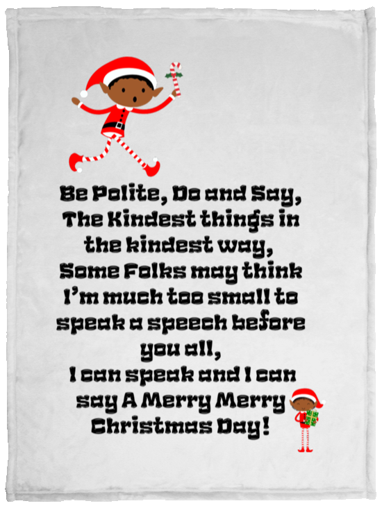 Plush Fleece Blanket - 30x40: ELF JAMES’S CHRISTMAS BLANKET BE POLITE, DO AND SAY, THE KINDEST THINGS,...