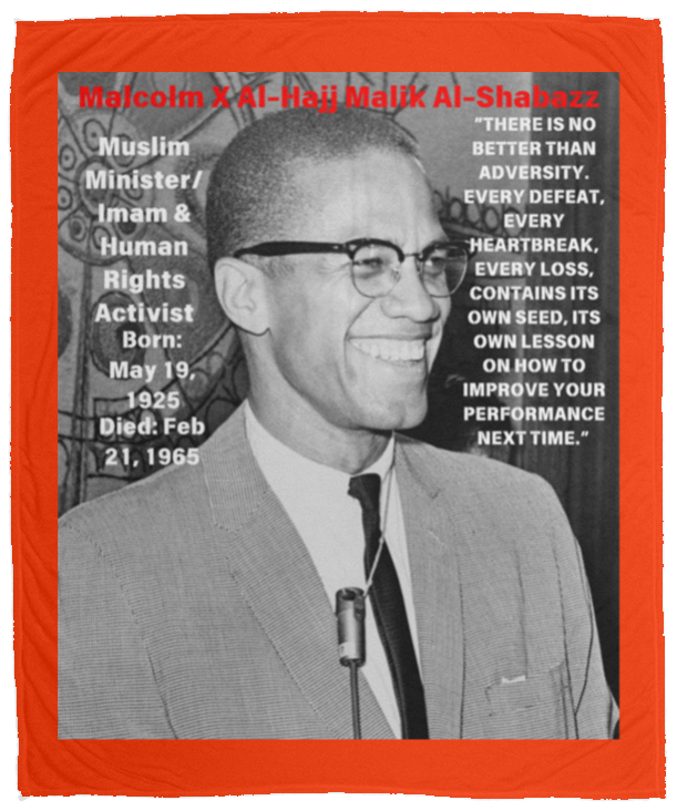 Plush Fleece Blanket - 50x60: MALCOLM X 1964 BLANKET INSPIRATION QUOTE