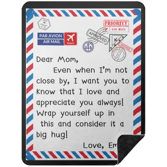 Premium Black Sherpa Blanket 60x80: DEAR MOM, EVEN WHEN I'M NOT CLOSE BY,