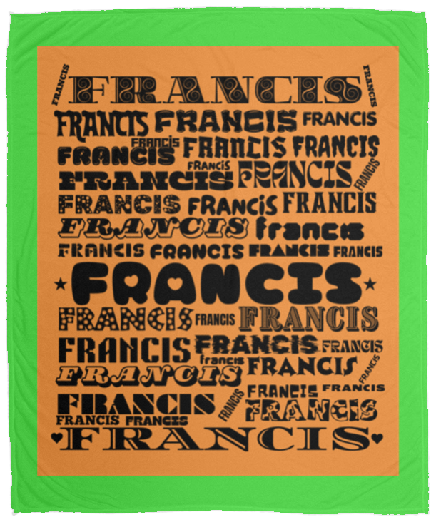 Plush Fleece Blanket - 50x60: FRANCIS NAME BLANKET