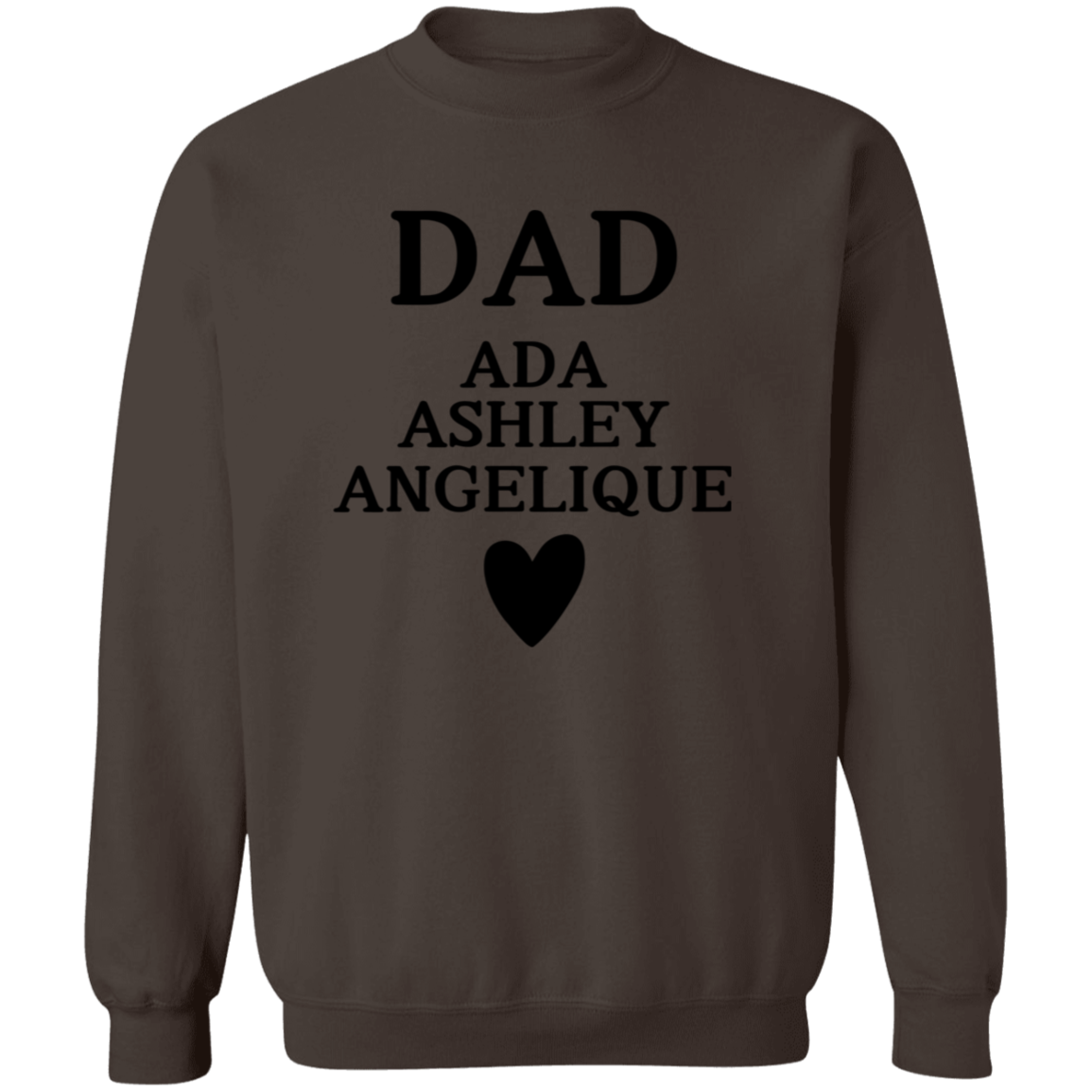 G180 Crewneck Pullover Sweatshirt:  DAD ADA ASHLEY ANGELIQUE